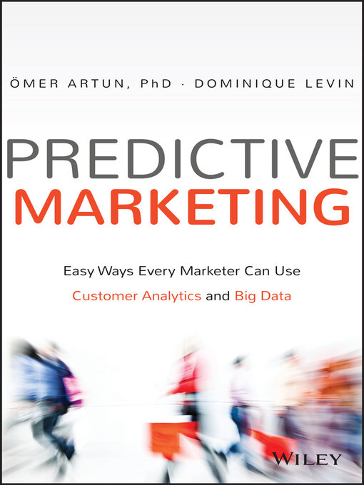 Title details for Predictive Marketing by Omer Artun - Wait list